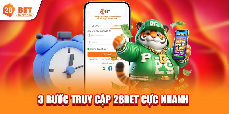 Đăng Nhập 2 3 buoc truy cap 28bet cuc nhanh